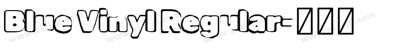 Blue Vinyl Regular字体转换